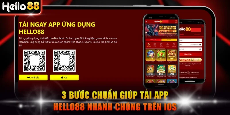 3 bước chuẩn giúp tải app Hello88 nhanh chóng trên iOS